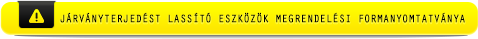 Járványterjedést lassító eszközök megrendelési formanyomtatványa